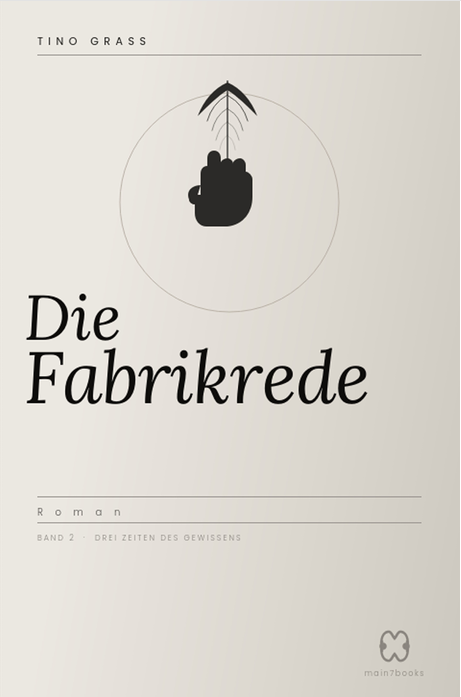 Die Fabrikrede – Tino Grass